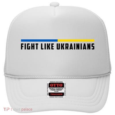Fight Like Ukrainians High Crown Mesh Back Trucker Hat
