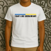 Fight Like Ukrainians T-Shirt