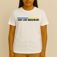 Fight Like Ukrainians T-Shirt