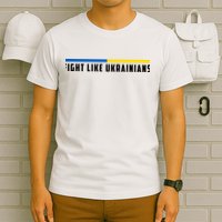 Fight Like Ukrainians T-Shirt