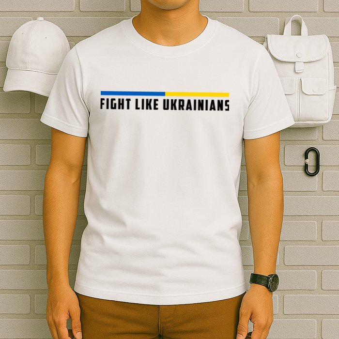 Fight Like Ukrainians T-Shirt