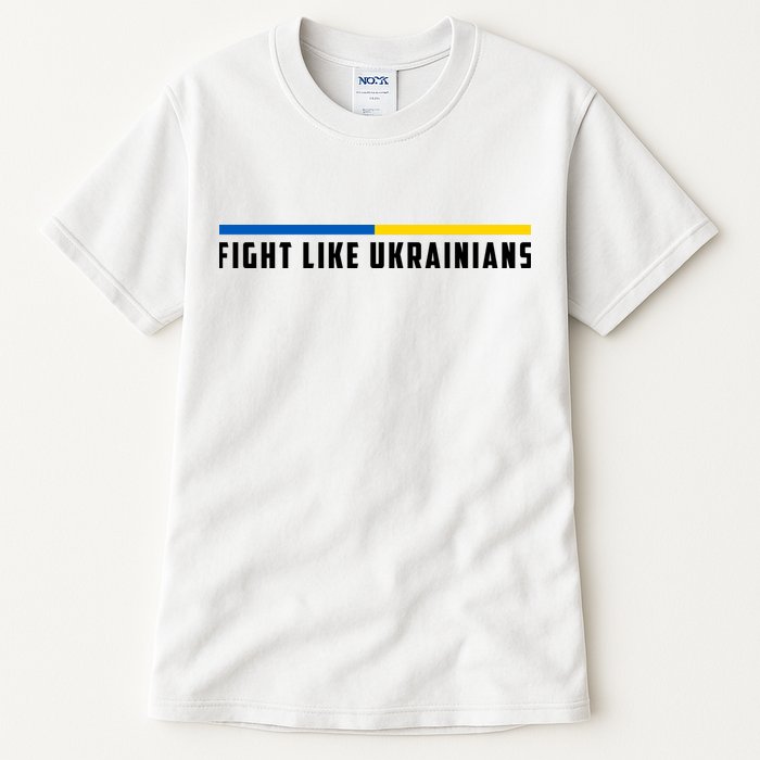 Fight Like Ukrainians Tall T-Shirt
