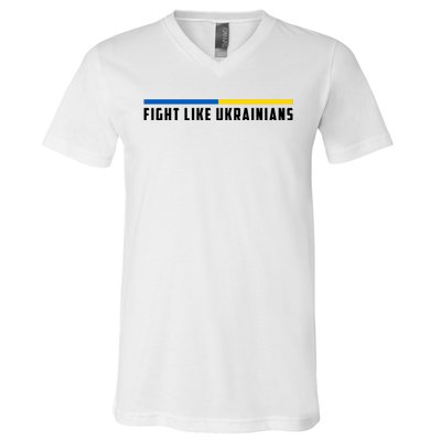 Fight Like Ukrainians V-Neck T-Shirt