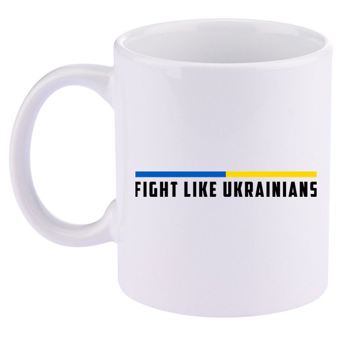 Fight Like Ukrainians 11oz C Handle Ceramic Mug