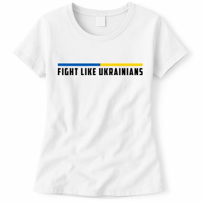 Fight Like Ukrainians Womens T-Shirt