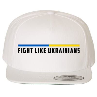 Fight Like Ukrainians Wool Snapback Cap