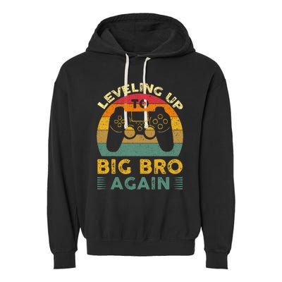 Funny Leveling Up To Big Bro Again Vintage Big Brother Again Garment-Dyed Fleece Hoodie