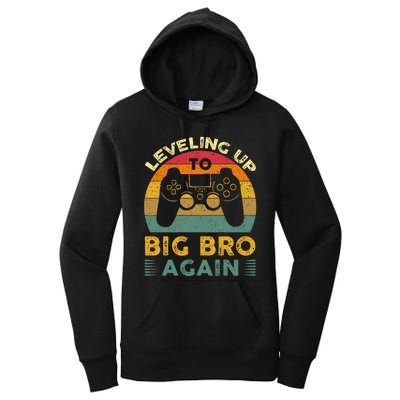 Funny Leveling Up To Big Bro Again Vintage Big Brother Again Women's Pullover Hoodie