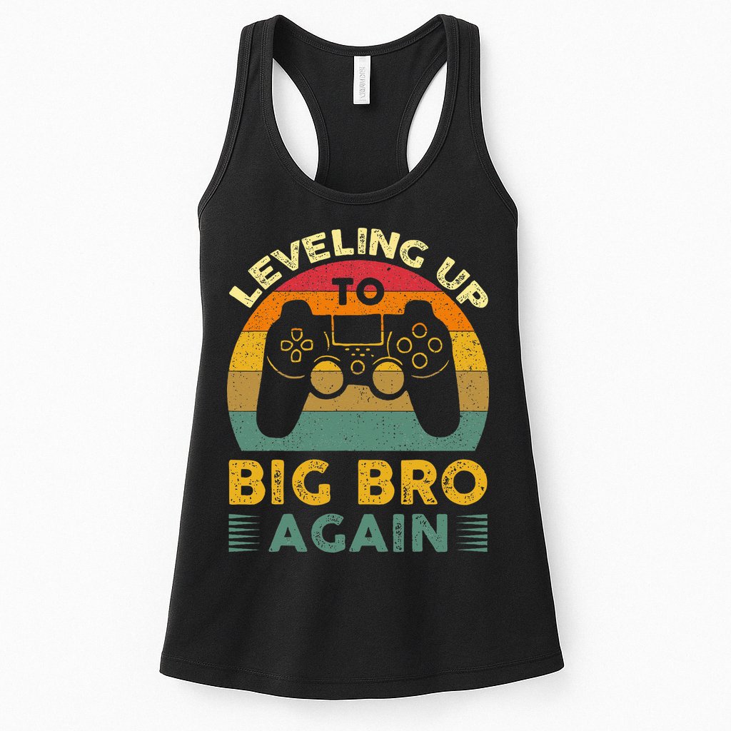 Funny Leveling Up To Big Bro Again Vintage Big Brother Again Womens Tank Top