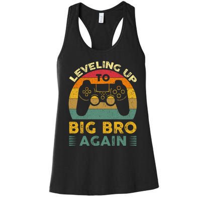 Funny Leveling Up To Big Bro Again Vintage Big Brother Again Women's Racerback Tank