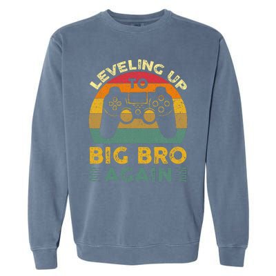 Funny Leveling Up To Big Bro Again Vintage Big Brother Again Garment-Dyed Sweatshirt