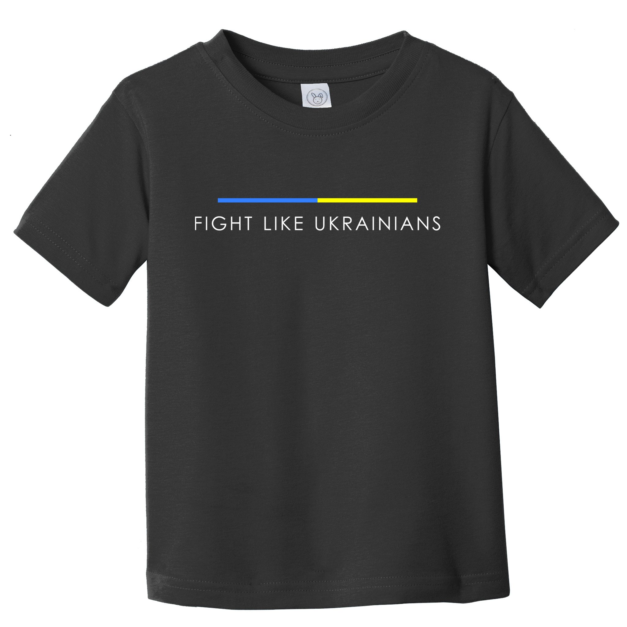 Fight Like Ukrainians Ukraine Ukrainian Toddler T-Shirt