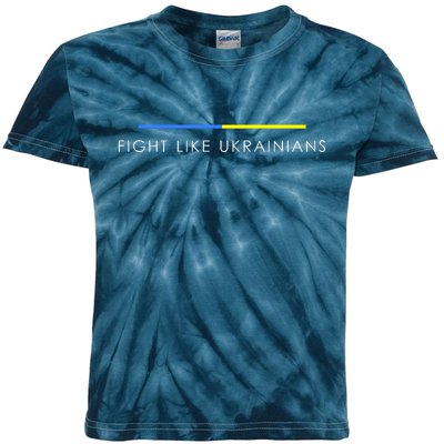 Fight Like Ukrainians Ukraine Ukrainian Kids Tie-Dye T-Shirt