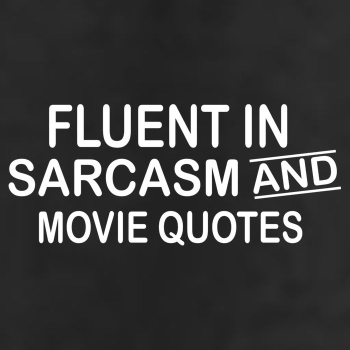 Fluent In Sarcasm And Movie Quotes Garment-Dyed Fleece Hoodie