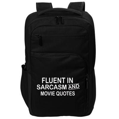 Fluent In Sarcasm And Movie Quotes Impact Tech Backpack