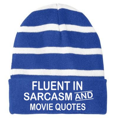 Fluent In Sarcasm And Movie Quotes Striped Beanie with Solid Band