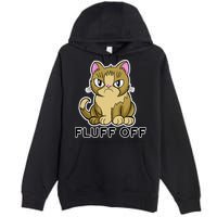 Fluff Off Funny Cat Premium Pullover Hoodie