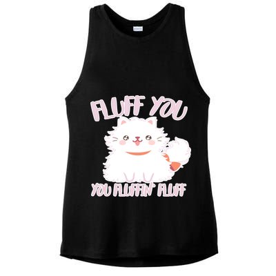 Fluff You You Fluffin Fluff Ladies PosiCharge Tri-Blend Wicking Tank