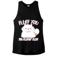 Fluff You You Fluffin Fluff Ladies PosiCharge Tri-Blend Wicking Tank