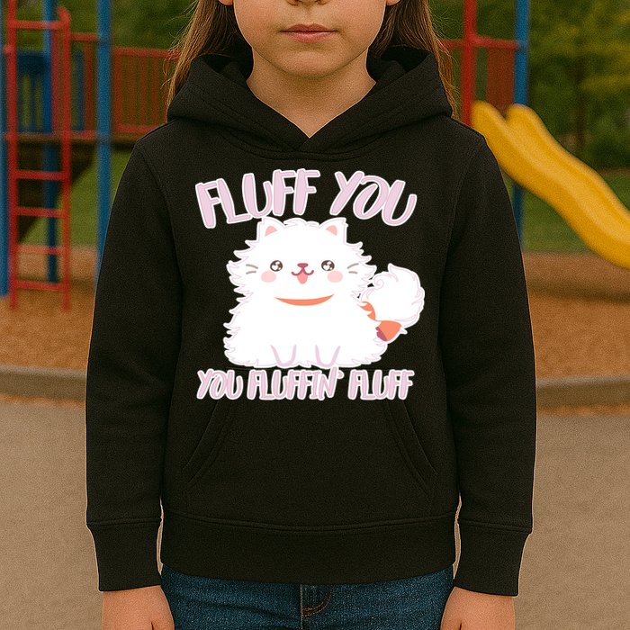 Fluff You You Fluffin Fluff Kids Hoodie