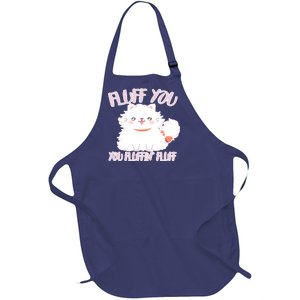 Fluff You You Fluffin Fluff Full-Length Apron With Pockets