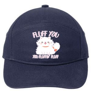 Fluff You You Fluffin Fluff 7-Panel Snapback Hat