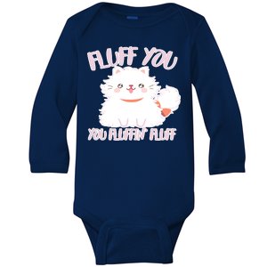 Fluff You You Fluffin Fluff Baby Long Sleeve Bodysuit