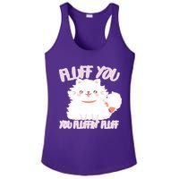 Fluff You You Fluffin Fluff Ladies PosiCharge Competitor Racerback Tank