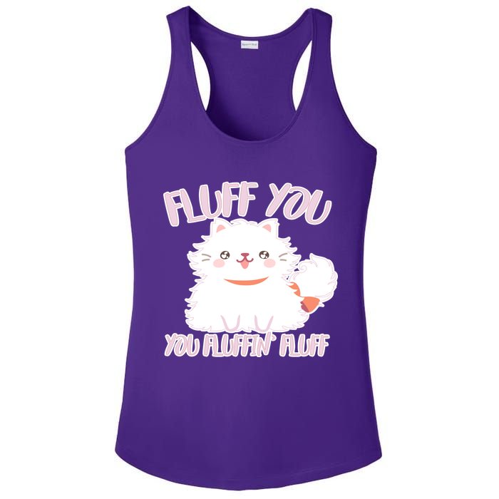 Fluff You You Fluffin Fluff Ladies PosiCharge Competitor Racerback Tank