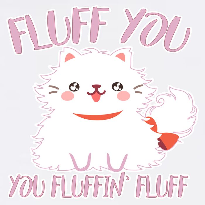 Fluff You You Fluffin Fluff Garment-Dyed Sweatshirt