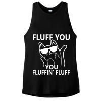 Fluff You You Fluffin' Fluff Funny Cat Ladies PosiCharge Tri-Blend Wicking Tank