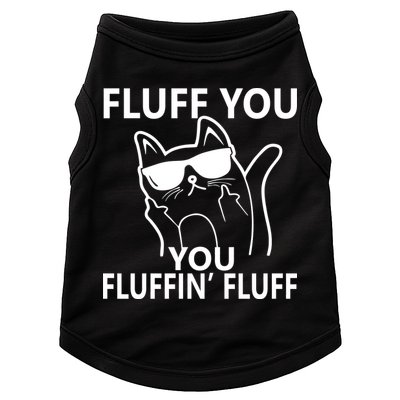 Fluff You You Fluffin' Fluff Funny Cat Doggie Tank