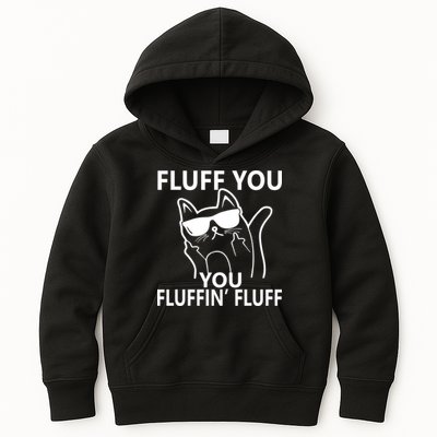 Fluff You You Fluffin' Fluff Funny Cat Kids Hoodie
