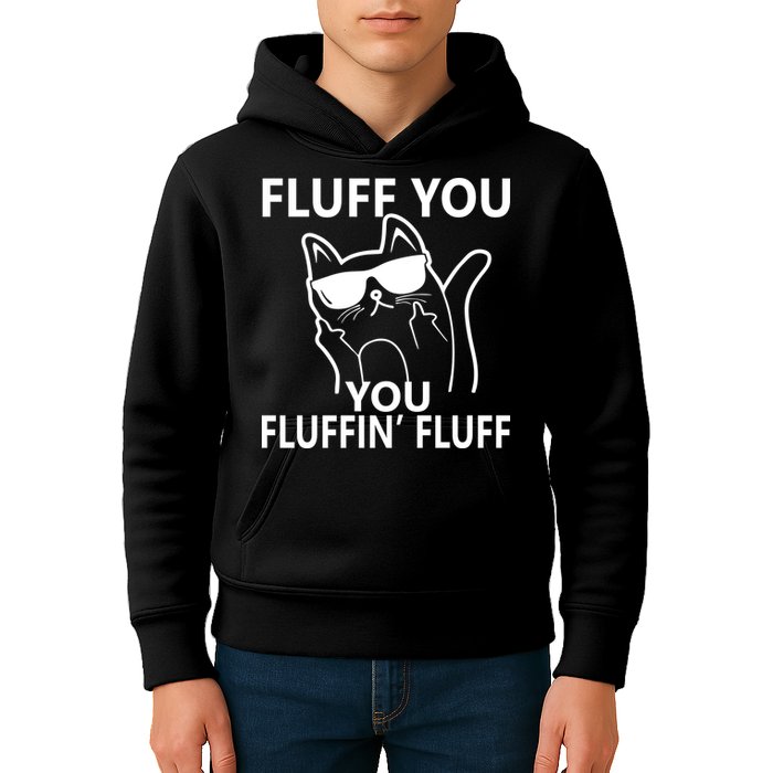 Fluff You You Fluffin' Fluff Funny Cat Kids Hoodie