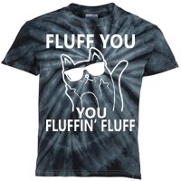 Fluff You You Fluffin' Fluff Funny Cat Kids Tie-Dye T-Shirt