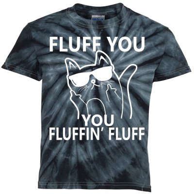 Fluff You You Fluffin' Fluff Funny Cat Kids Tie-Dye T-Shirt