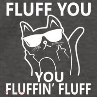 Fluff You You Fluffin' Fluff Funny Cat Vector Backpack