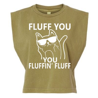 Fluff You You Fluffin' Fluff Funny Cat Garment-Dyed Women's Muscle Tee