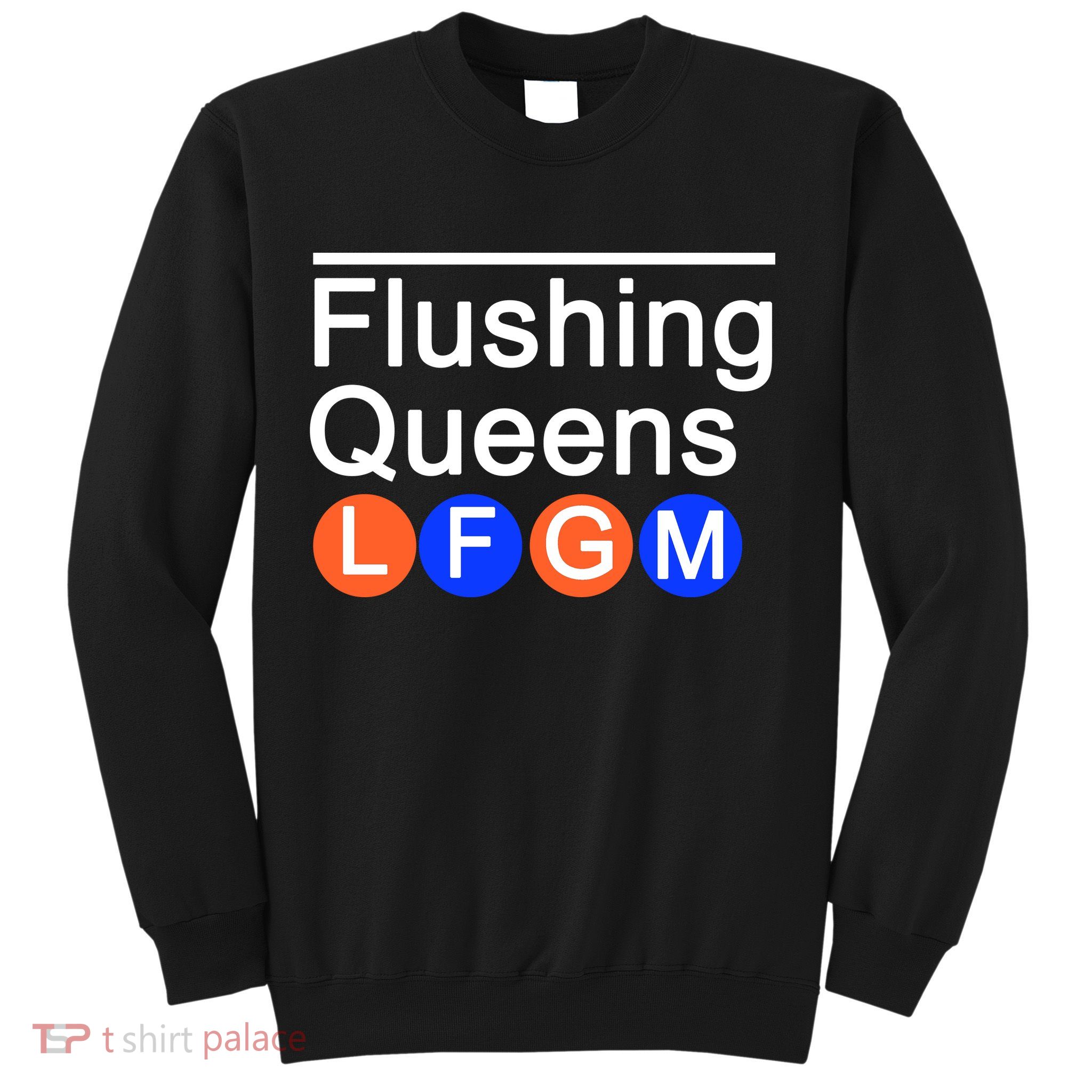Flushing Queens LFGM Sweatshirt
