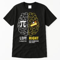 Funny Left Vs Right Brain Pie Happy Pi Day Math Geek Vintage Gift Tall T-Shirt