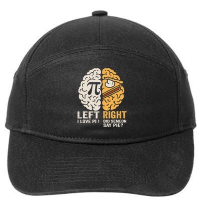 Funny Left Vs Right Brain Pie Happy Pi Day Math Geek 7-Panel Snapback Hat