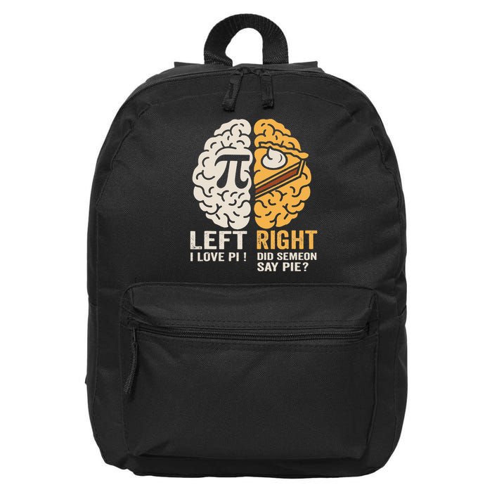 Funny Left Vs Right Brain Pie Happy Pi Day Math Geek 16 in Basic Backpack