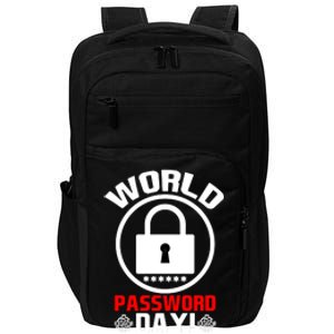 Funny Lock World Password Day! Password Day Funny Gift Impact Tech Backpack