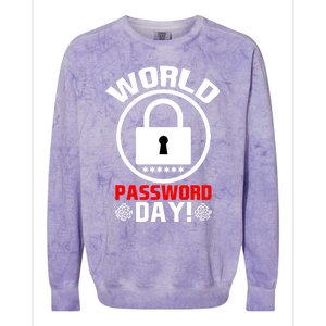 Funny Lock World Password Day! Password Day Meaningful Gift Colorblast Crewneck Sweatshirt