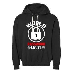 Funny Lock World Password Day! Password Day Meaningful Gift Garment-Dyed Fleece Hoodie