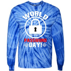 Funny Lock World Password Day! Password Day Meaningful Gift Tie-Dye Long Sleeve Shirt