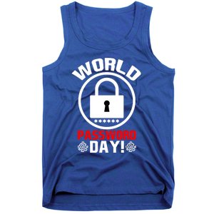 Funny Lock World Password Day! Password Day Meaningful Gift Tank Top