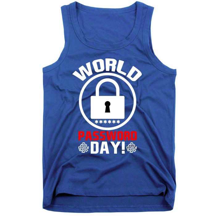 Funny Lock World Password Day! Password Day Meaningful Gift Tank Top