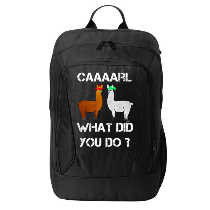 Funny Llama With Hats Gift Lama With Hat Carl What Did You Do Gift City Backpack