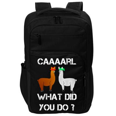 Funny Llama With Hats Gift Lama With Hat Carl What Did You Do Gift Impact Tech Backpack
